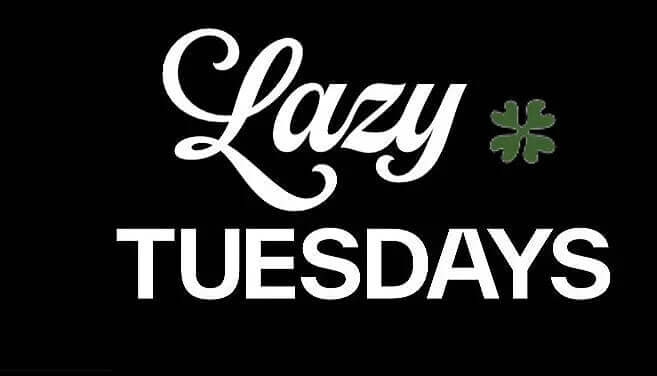 Lazy Tuesdays Gift Card Lazy Tuesdays